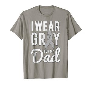 I Wear Grey For My Dad Brain Cancer Awareness T-Shirt
