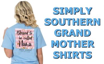 Simply Southern Grandmother Shirts - Nana Mimi Gigi Mema Grandma