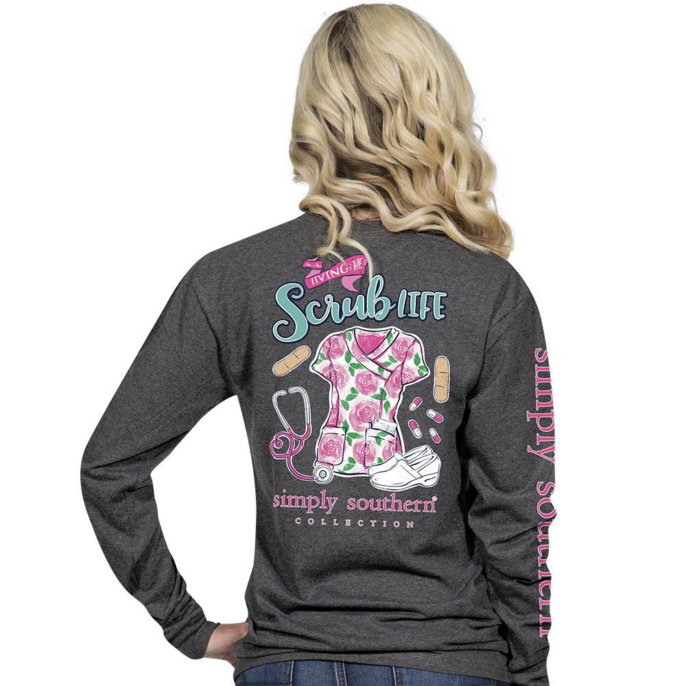 Simply Southern Nurse Shirt - Living The Scrub Life Long Sleeve T-Shirt