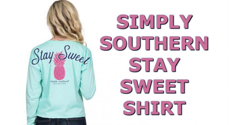 2018 Cute Simply Southern Pineapple T-Shirt Stay Sweet Cropped Long Sleeve