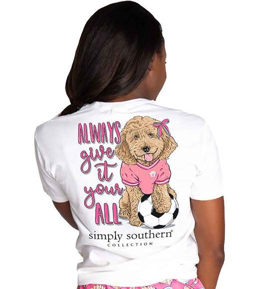 Simply Southern Women T-Shirt - Soccer Dog - Always Give It Your All