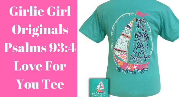 Girlie Girl Originals Love For You T-Shirt - My Southern Tee Shirts