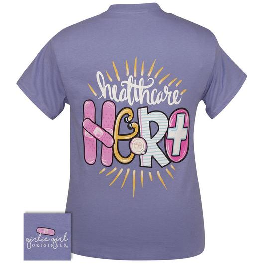 Girlie Girl Originals T-Shirt - Healthcare Hero Nurse Tee